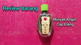 Review Barang || Minyak Angin Cap Elang Botol Kecil Cocok Untuk Yg Masuk Angin Dan Sakit Gigi 😆