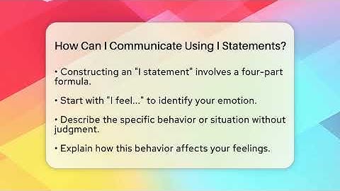 How Can I Communicate Using I Statements? - The Personal Growth Path