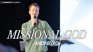 Missional God | Andy Byrd