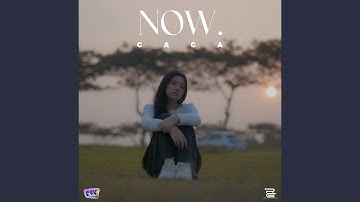 Now