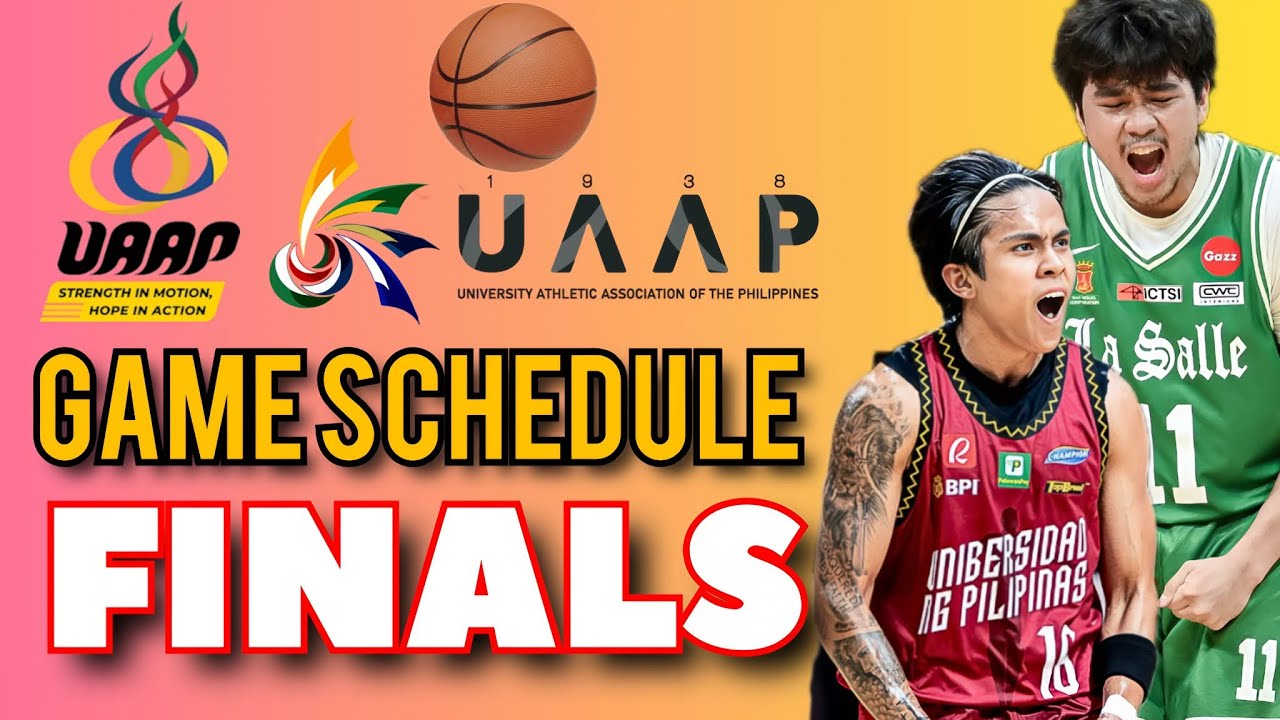 UAAP FINALS SCHEDULE | UAAP SEASON 88 MEN'S BASKETBALL - YouTube