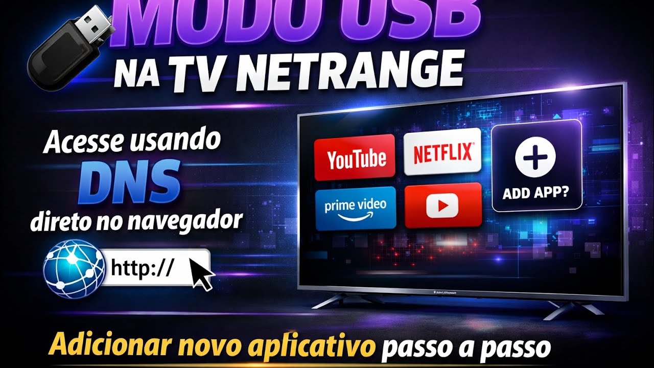 Netrange App Store TV Netrange: Como Adicionar Novo Aplicativo pelo Modo USB (Passo a ...