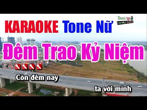 Karaoke Đêm Trao Kỷ Niệm Tone Nữ - Đêm Trao Kỷ Niệm Karaoke || Tone Nữ - Nhạc Sống Thanh Ngân