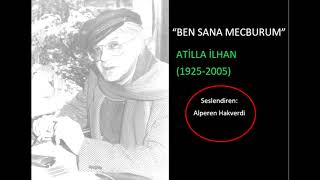 Ben Sana Mecburum - Atilla İlhan