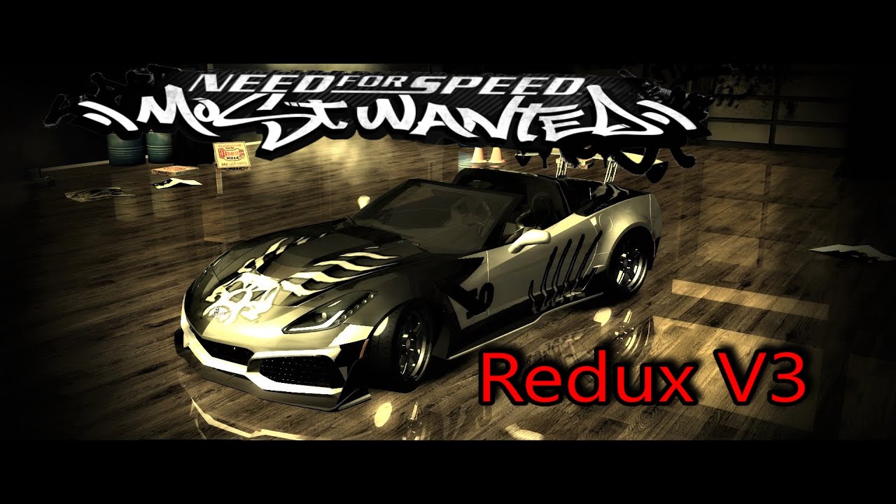 Most wanted redux. NFS most wanted Redux. NFS MW Redux v3. Need for Speed most wanted Redux 2020. NFS most wanted Redux v3.