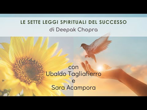 Le Sette Leggi Spirituali del Successo