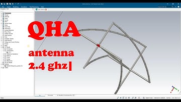 QHA antenna design for 2.4GHz  CST | HFSS