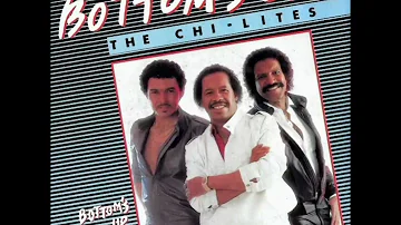 The Chi-Lites - Bottom's Up (12')