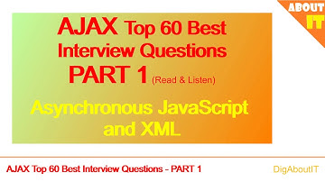 AJAX - Top 60 Best Interview FAQs - Part 1