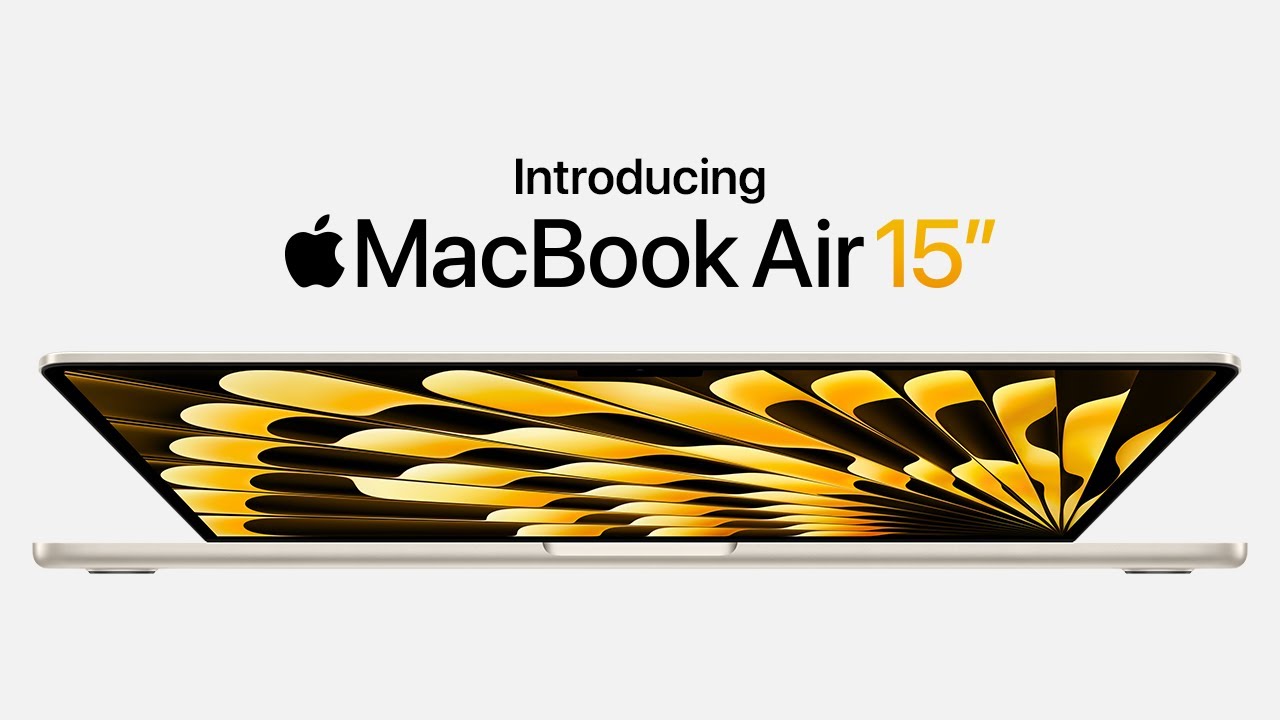 Introducing MacBook Air 15”