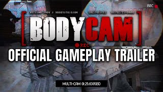 BODYCAM Official Gameplay Launch Trailer
