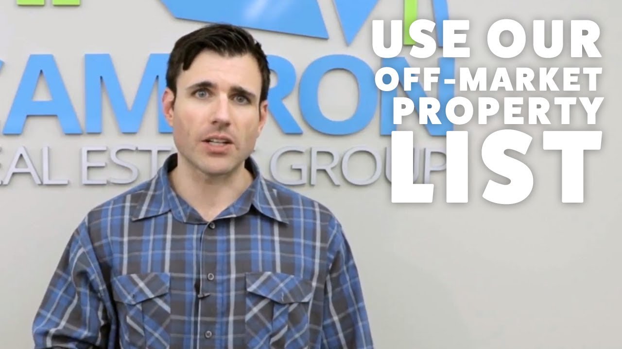 Cameron Real Estate Group: Use our off-market property list