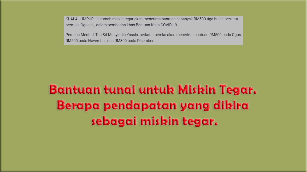Bantuan Tunai Untuk Miskin Tegar Berapa Pendapatan Yang Dikira Sebagai Miskin Tegar Youtube