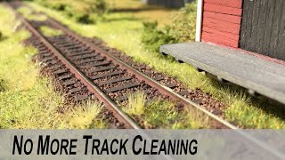 No More Track Cleaning  Problem Solved