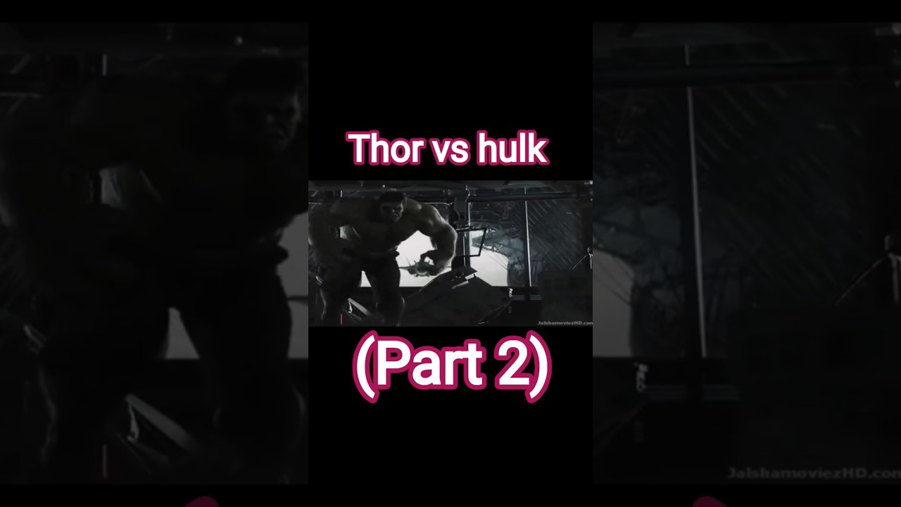Thor vs hulk (part 2) 