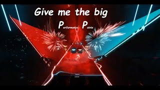 Beat Saber - Gimme The Big Pp