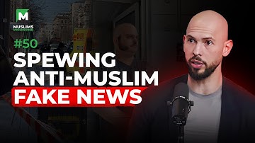 Andrew Tate peddles Islamophobic misinformation and the state-backed propaganda iftars | MU #50