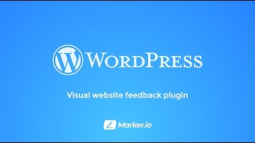 WordPress website feedback plugin by Marker.io