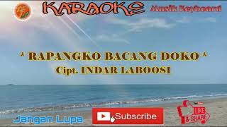 RAPANGKO BACANG DOKO : Cipt. INDAR LABOOSI ~ Karaoke Lagu Makassar Musik Keyboard