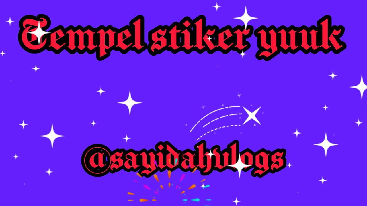 SAYIDAH FATIMAH sedang live TEMPEL STIKER 🤩🤩