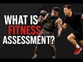 What is a Fitness Assessment?
