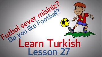 Learn Turkish Lesson 27 - Conversation about Sport