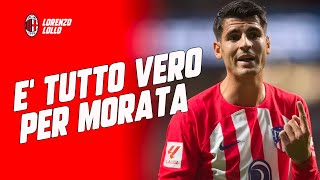 TUTTO VERO !! MORATA AL MILAN TUTTO OK MANCA SOLO IL SUO SI #milannews