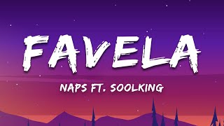 Naps ft. Soolking - Favela (Paroles/Lyrics)