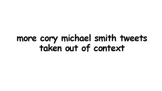 more cory michael smith tweets taken out of context