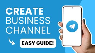 How To Create A Perfect Telegram Channel For Your Business | Easy Guide!