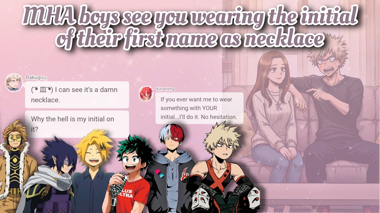 Your boyfriend sees you are wearing his name initial as necklace
