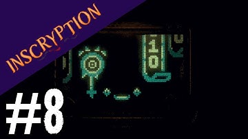 Inscryption - My Files Get Exposed | Ep. 8 (60fps) (No Commentary)