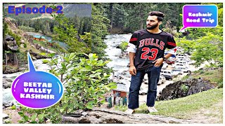 Episode-2 Betaab Valley Kashmir Pahalgam Naveed Vlogs Kashmir Road Trip