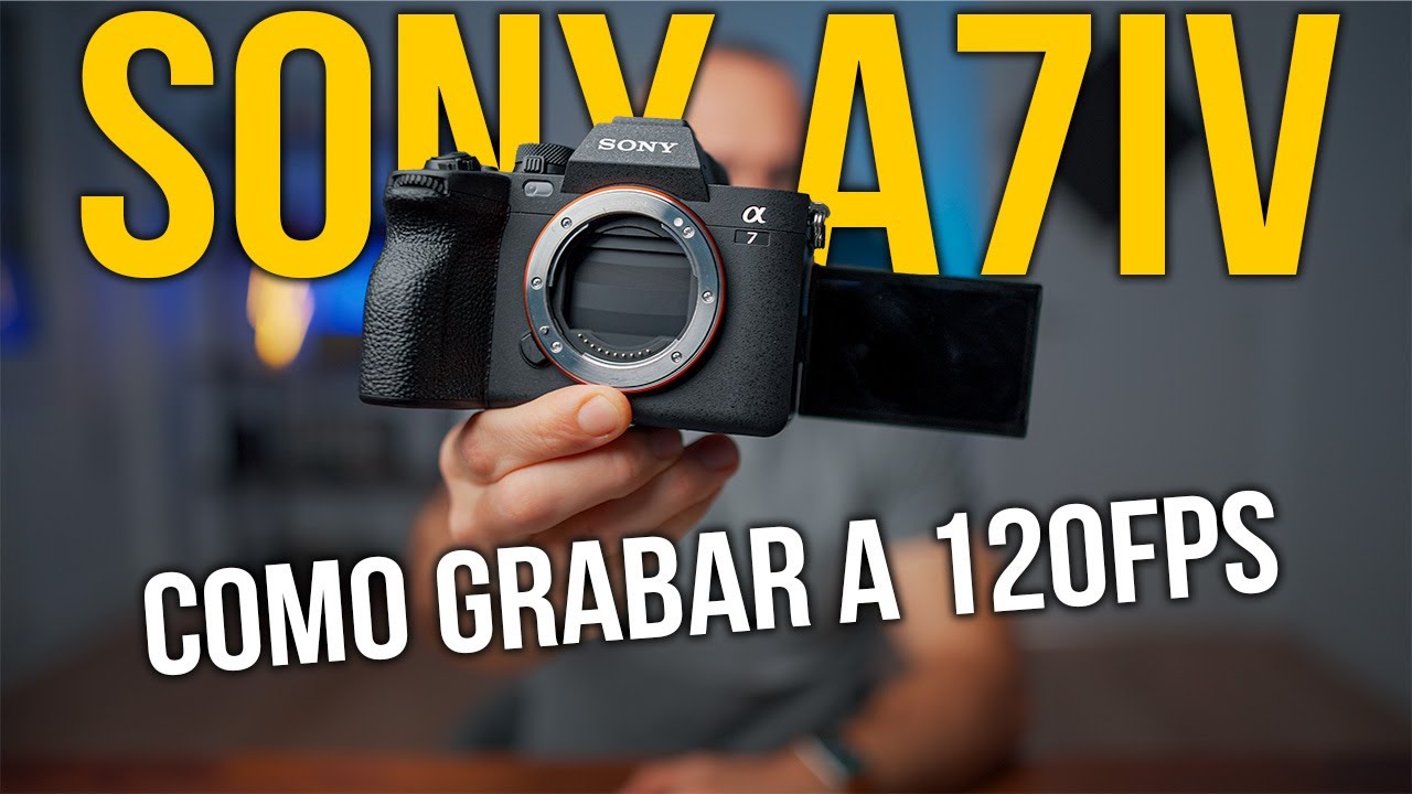 Truco Sony A7 IV 👉 Como grabar a 120fps en 422 10 bit