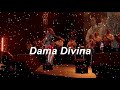 Dama Divina Lyrics