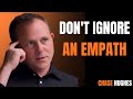 Don’t Ignore an Empath… You’ll Regret What Comes Next | Powerful Psychology &amp; Life Lessons