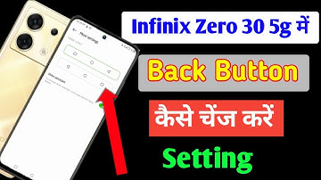 Infinix zero 30 5g me back button change kaise kare / how to change button in Infinix zero 30 5g //