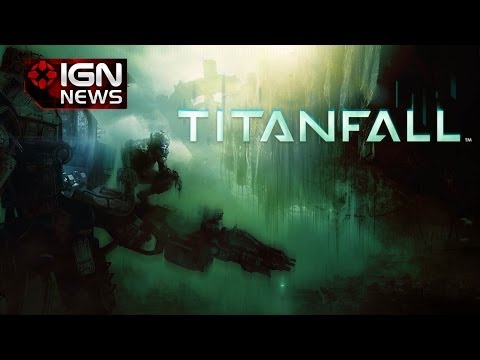 IGN News - Titanfall Release Date, Collector&rsquo;s Edition Announced
