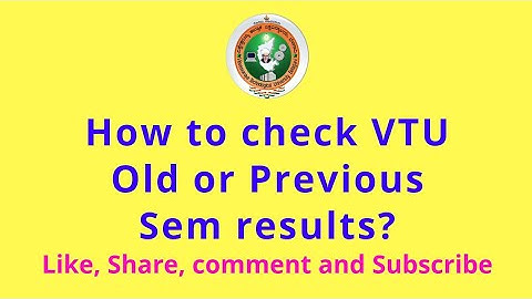 How to check VTU old or previous semester results?