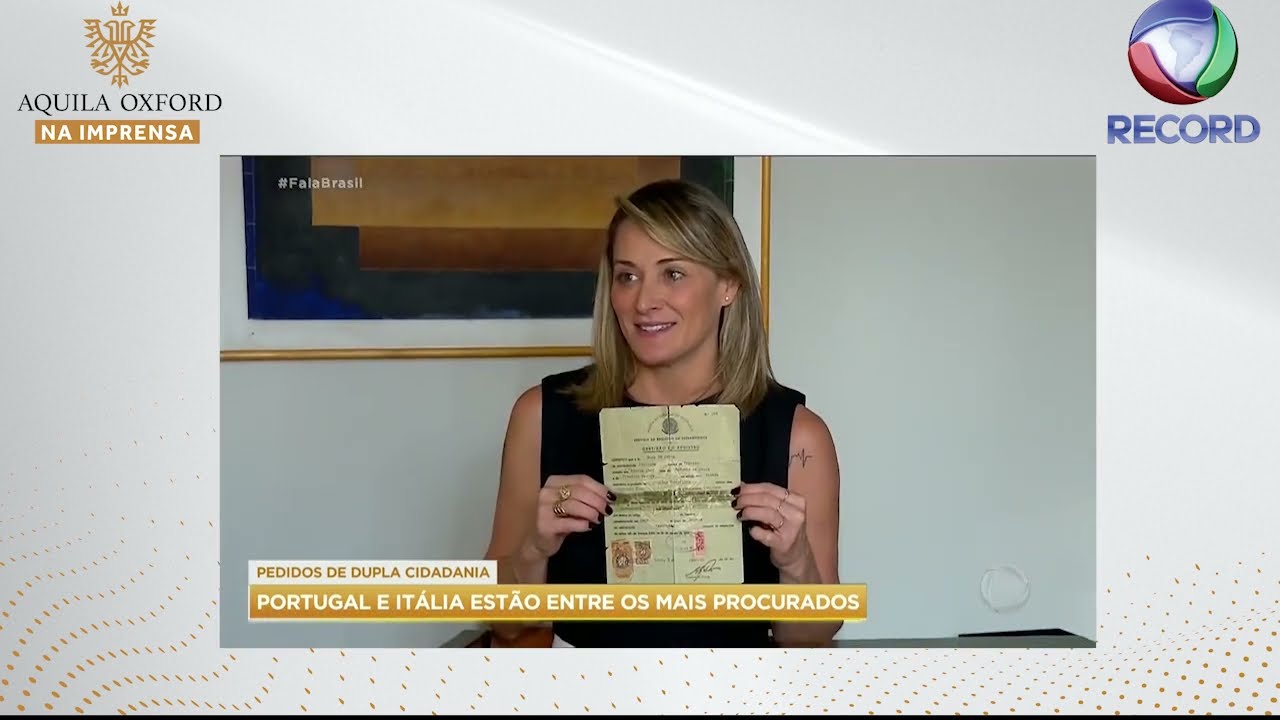 Grande procura pela dupla cidadania no Brasil | Aquila Oxford na Record