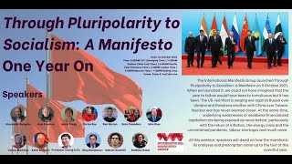 Through Pluripolarity to Socialism: A Manifesto One Year On (Complete Video)