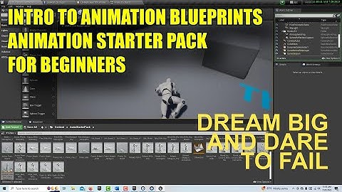 Intro to Animation Blueprints in Unreal Engine (Animation Starter Pack): For Beginners