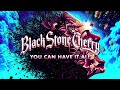 Black Stone Cherry - You Can Have It All (Screamin&#39; At The Sky)