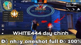 Cách White 444 chỉnh độ nhạy Headshot full đỏ 100% như hack cân 4 thách đấu