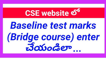 How to enter Baseline test marks(Bridge course)  in CSE website