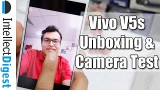 Vivo V5s Unboxing, Features And Camera Test | Intellect Digest