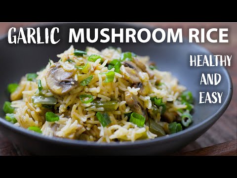 Mushroom Rice Recipe  Easy Vegetarian and Vegan Meals  Rice Recipes