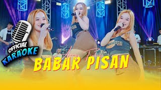 Karaoke - BABAR PISAN - Ajeng Febria (Official Music Video ANEKA SAFARI)