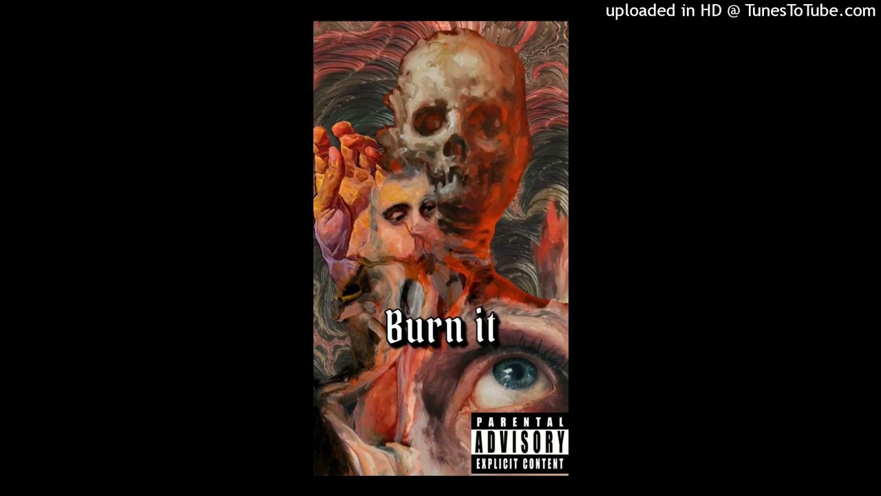 BURN IT (prod. VRYNOAH)