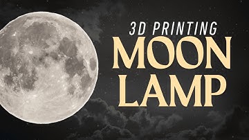 3D Printed Moon Lamp ▸ Full Build Time-Lapse + LED Install